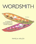 Wordsmith: A Guide to Paragraphs and Short Essays (with Mywritinglab with Pearson Etext)