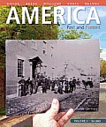 America: Past and Present, Volume 1, Plus New Mylab History with Etext -- Access Card Package