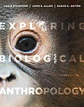 Exploring Biological Anthropology The Essentials 3rd edition