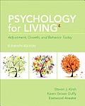 Psychology for Living Adjustment Growth & Behavior Today 11th Edition