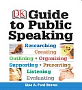 DK Guide to Public Speaking Plus New Mycommunicationlab with Pearson Etext
