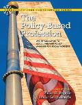 Policy Based Profession An Introduction To Social Welfare Policy Analysis For Social Workers