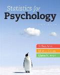 Statistics for Psychology Plus New Mystatlab with Etext