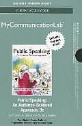 New Mycommunicationlab With Pearson Etext Standalone Access Card For Public Speaking An Audience Centered Approach