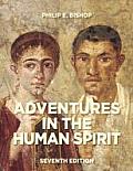 Adventures in the Human Spirit Plus New Myartslab with Etext Access Card Package