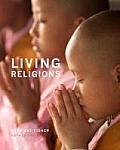 Living Religions Plus New Myreligionlab with Pearson Etext --Access Card Package
