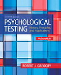 Psychological Testing History Principles & Applications