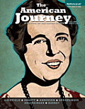 The American Journey, Volume 2: Since 1865 with Access Code: A History of the United States