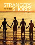 Strangers To These Shores Plus New Mysoclab With Pearson Etext Access Card Package