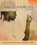 African Americans A Concise History Volume 2 Books A La Carte Edition