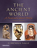 Ancient World A Social & Cultural History Plus Mysearchlab With Etext Access Card Package