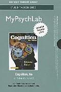 New Mypsychlab with Pearson Etext -- Access Card -- For Cognition