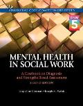 Mental Health In Social Work A Casebook On Diagnosis & Strengths Based Assessment Dsm 5 Update