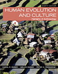 Human Evolution & Culture Highlights Of Anthropology