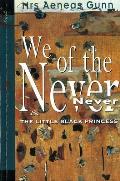 We Of The Never The Little Black Princes