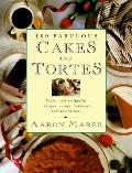100 Fabulous Cakes & Tortes
