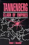 Tannenberg Clash Of Empires