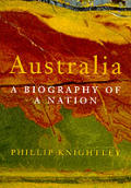 Australia A Biography Of A Nation