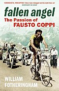 Fallen Angel The Passion of Fausto Coppi