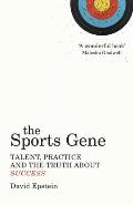 Sports Gene Talent Practice & the Truth About Success