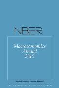 Nber Macroeconomics Annual 2010: Volume 25 Volume 25
