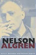 Conversations With Nelson Algren