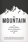 Mountain A Political History from the Enlightenment to the Present