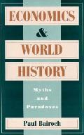 Economics & World History Myths & Paradoxes