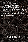 Cities and Economic Development: From the Dawn of History to the Present