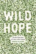 Wild Hope: On the Front Lines of Conservation Success