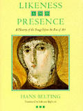 Likeness & Presence A History Of The