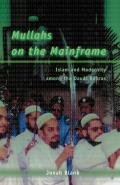 Mullahs on the Mainframe: Islam and Modernity Among the Daudi Bohras