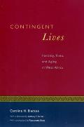 Contingent Lives: Fertility, Time, and Aging in West Africa Volume 2