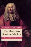 Mysterious Science of the Law An Essay on Blackstones Commentaries