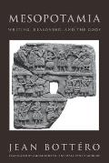 Mesopotamia Writing Reasoning & the Gods