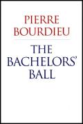 The Bachelors' Ball: The Crisis of Peasant Society in B?arn
