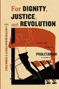For Dignity Justice & Revolution An Anthology of Japanese Proletarian Literature