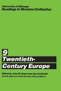 University of Chicago Readings in Western Civilization Volume 9 Twentieth Century Europe