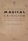 Magical Criticism The Recourse of Savage Philosophy