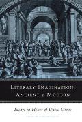 Literary Imagination, Ancient and Modern: Essays in Honor of David Grene