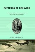 Patterns of Behavior: Konrad Lorenz, Niko Tinbergen, and the Founding of Ethology