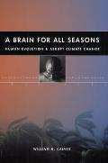 Brain for All Seasons Human Evolution & Abrupt Climate Change