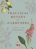 Practical Botany for Gardeners Over 3000 Botanical Terms Explained & Explored