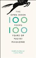 Open Door One Hundred Poems One Hundred Years of Poetry Magazine