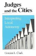 Judges and the Cities: Interpreting Local Autonomy