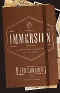 Immersion A Writers Guide to Going Deep