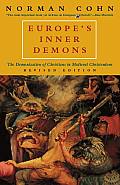 Europe's Inner Demons: The Demonization of Christians in Medieval Christendom