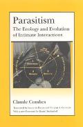 Parasitism: The Ecology and Evolution of Intimate Interactions