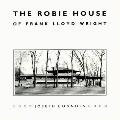 Robie House Of Frank Lloyd Wright