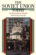 Soviet Union Today An Interpretive Guide 2nd Edition